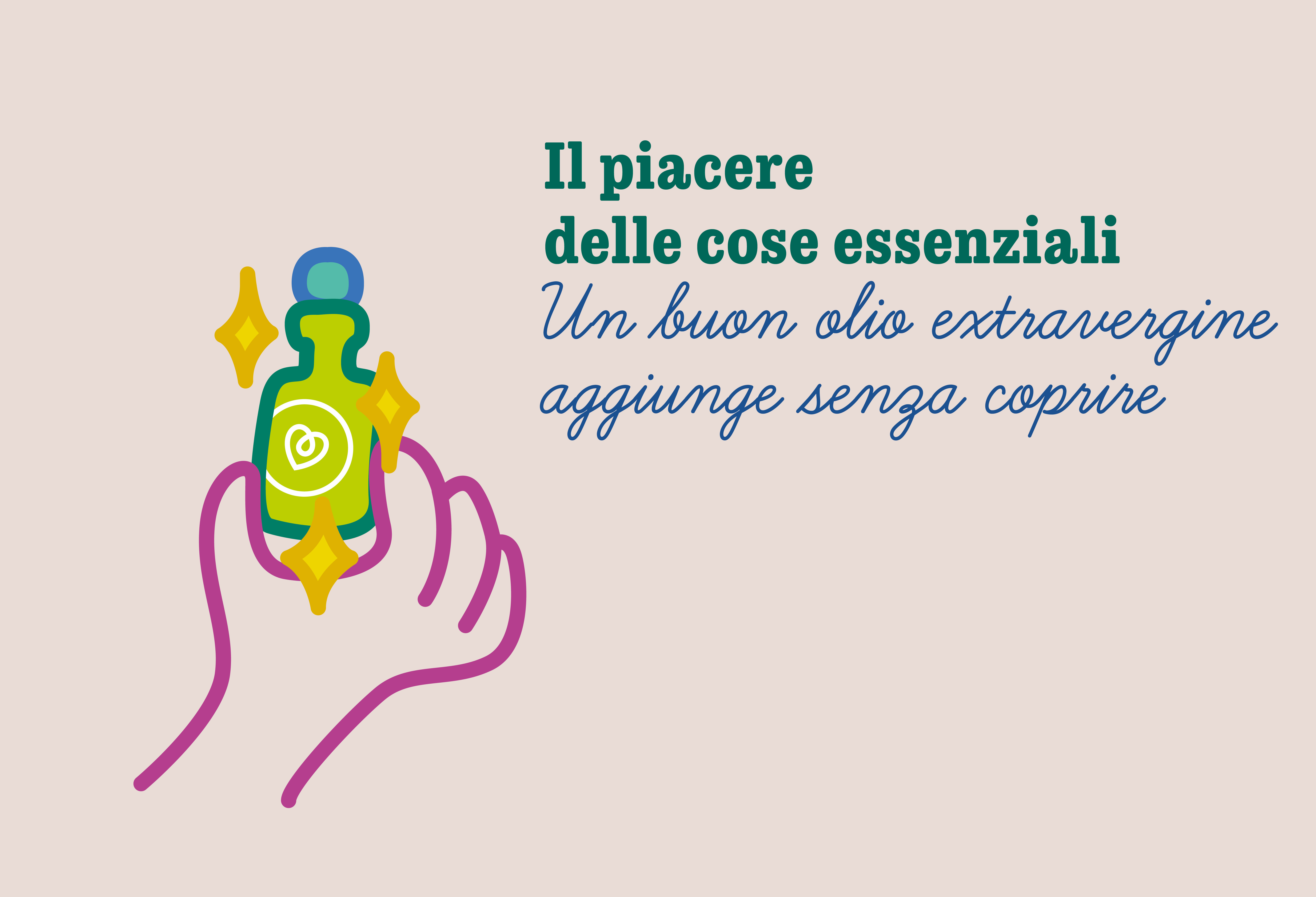 Quanto deve farsi sentire un olio?